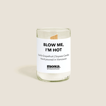 Blow Me, I'm Hot - Vanilla Grapefruit Candle