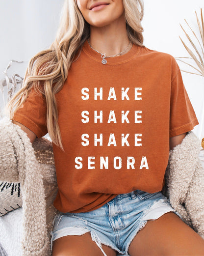 Shake Shake Shake Senora
