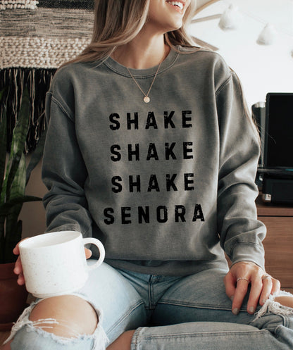 Shake Shake Shake Senora